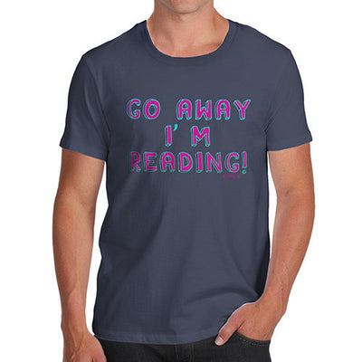 Men's Go Away I'm Reading T-Shirt