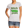 Women's Bitch Peas T-Shirt