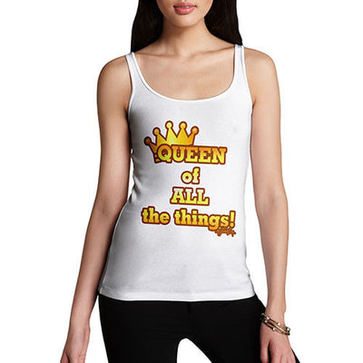 Women's Queen Of All Things Tank Top