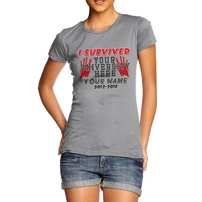 Women's Personalised I Survived University T-Shirt