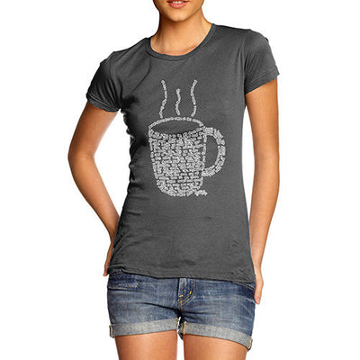 Women's Coffee Cup Quotes T-Shirt