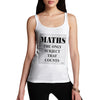 Women's Maths The Only Subject That Counts Tank Top