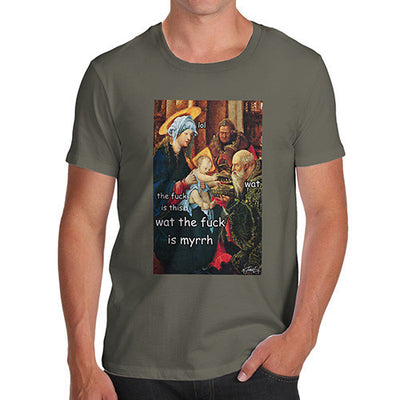 Men's Funny WTF is Myrrh T-Shirt