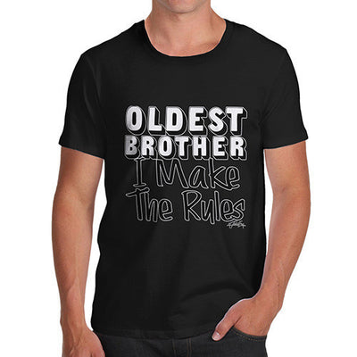 Oldest Brother Rules I Make The Rules Men's T-Shirt
