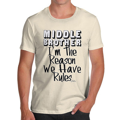 Middle Brother Rules The Reason We Have Rules Men's T-Shirt