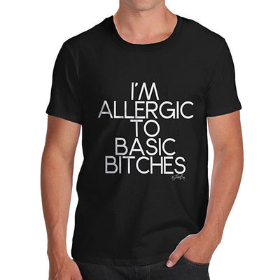 I'm Allergic To Basic Men's T-Shirt