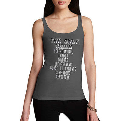 The Only Child Attributes Women's Tank Top
