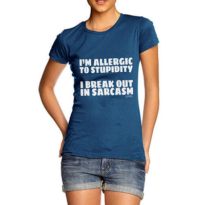 I'm Allergic To Stupidity Women's T-Shirt