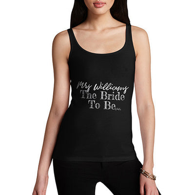 Personalised The Bride To Be Women's Tank Top