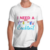 I Need A Cocktail Men's T-Shirt