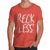 Reckless Men's  T-Shirt