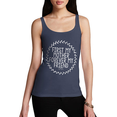 First My Mother Forever My Friend Women's Tank Top
