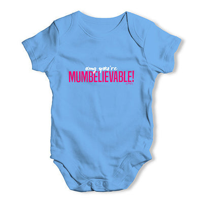 OMG You're Mumbelievable Baby Unisex Baby Grow Bodysuit