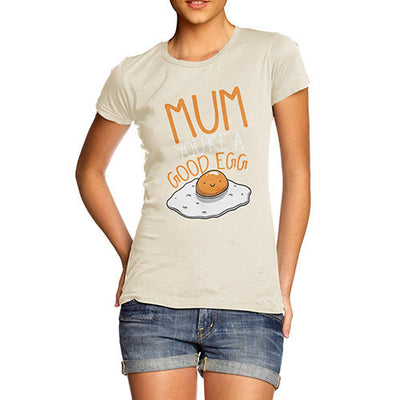 Mum You're A Good Egg Women's T-Shirt
