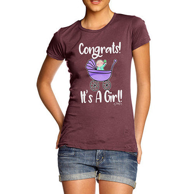 Congrats It's A Girl! Women's T-Shirt