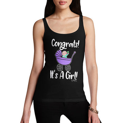 Congrats It's A Girl! Women's Tank Top