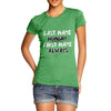 Last Name Hungry First Name Always Women's T-Shirt