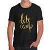 Let's Camp Men's T-Shirt
