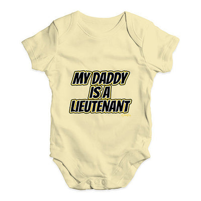 My Daddy Is A Lieutenant Baby Unisex Baby Grow Bodysuit