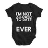 I'm Not Allowed To Date Baby Unisex Baby Grow Bodysuit