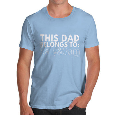 Personalised This Dad Belongs To Men's  T-Shirt