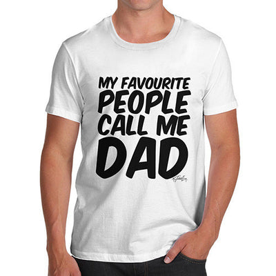 My Favourite People Call Me Dad Men's  T-Shirt