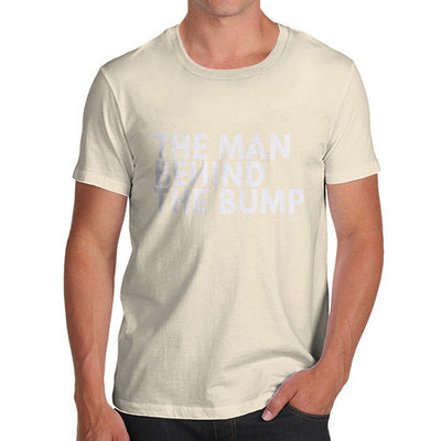 The Man Behind The Bump Men's  T-Shirt