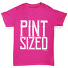 Pint Sized Girl's T-Shirt