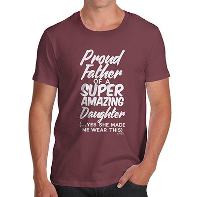 Proud Father Of A Super Daughter Men's T-Shirt