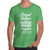 Proud Father Of A Super Daughter Men's T-Shirt