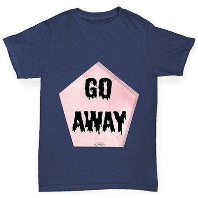 Go Away Girl's T-Shirt