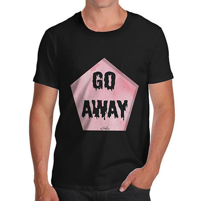 Go Away Men's T-Shirt