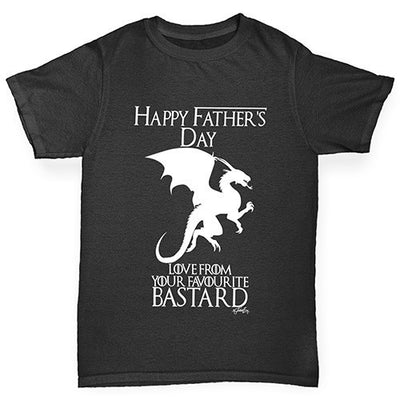 Father's Day Your Favorite B-stard Boy's T-Shirt