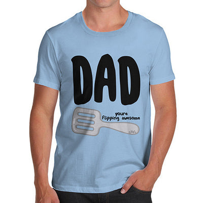 Dad You're Flipping Awesome Men's T-Shirt