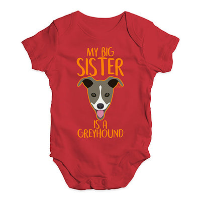 My Big Sister Is A Greyhound Baby Unisex Baby Grow Bodysuit