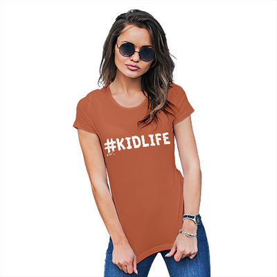 #Kidlife Women's T-Shirt