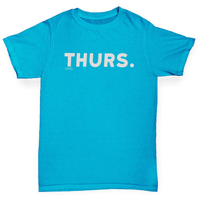 THURS Thursday Boy's T-Shirt
