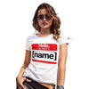 Personalised My Name Is Women's T-Shirt