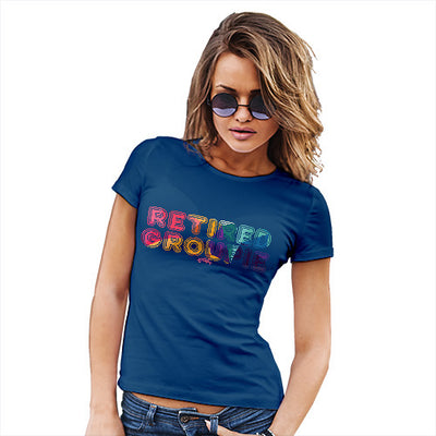 Retired Groupie Women's T-Shirt