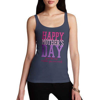 The Best Mistake Happy Mother's Day Women's Tank Top