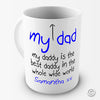 My Daddy Best Fathers Day Novelty Mug