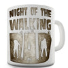 Night Of The Walking Dad Novelty Mug
