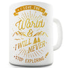 Never Stop Exploring Gold Glitter Novelty Mug