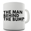 The Man Behind The Bump Ceramic Mug