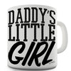 Daddy's Little Girl Novelty Mug