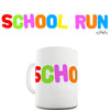 School Run Novelty Mug