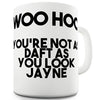 Personalised Not As Daft As You Look Ceramic Mug