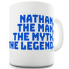 Personalised The Man The Myth The Legend Funny Mug