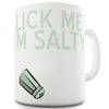 Lick Me I'm Salty Funny Coffee Mug