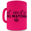 Royal Wedding Not Invited Still Watching Pink Mug - Funny Office Secret Santa gift
